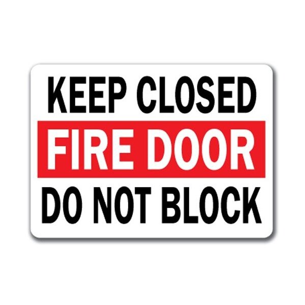 Signmission Safety Sign, 14 in Height, Plastic, 10 in Length, Door Closed MISC-Door Closed - main